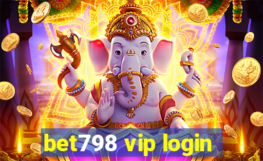 bet798 vip login